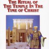 The Ritual of the Temple in the Time of Christ
