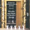 Volume 5: Worship and Ritual in Herod’s Temple