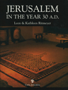 Jerusalem in the Year 30 A.D.