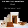 Volume 6: In Search of Solomon's Temple
